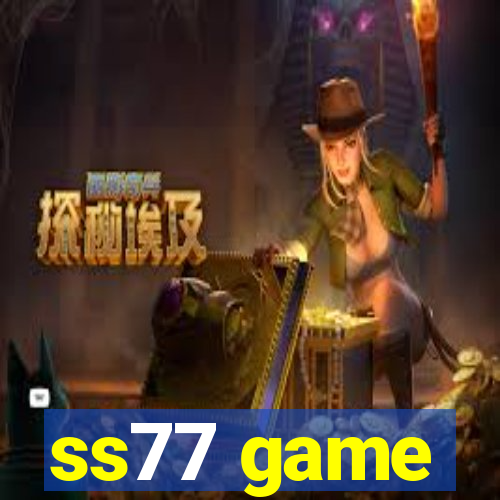 ss77 game